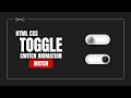 Pure CSS 3D Toggle Switch Animation Tutorial