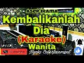 Download Lagu KEMBALIKANLAH DIA - Asep Irama (KARAOKE) Dangdut Nada Wanita || DIS minor