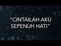 Download Lagu Cintailah Aku Sepenuh Hati - Ari Lasso (Lirik) ❤️