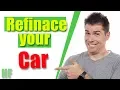 How to Refinance a Car Loan The Right Way