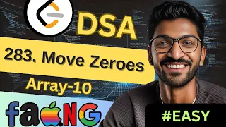 Array-10 283 Move Zeroes Beginner Medium Advanced Level