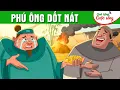 Lagu PHÚ ÔNG DỐT NÁT - Quà tặng cuộc sống 2025 - Truyện Cổ Tích - Phim Hoạt Hình Qua Tang Cuoc Song