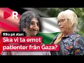 Download Lagu Riks på stan: Ska vi ta emot patienter från Gaza?