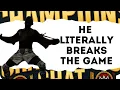 He Literally Breaks the Game