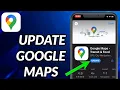How To Update Google Maps App On iPhone