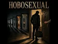 HOBOSEXUAL