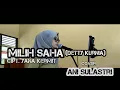Download Lagu MILIH SAHA - DETTY KURNIA || ANI SULASTRI (COVER POP SUNDA)