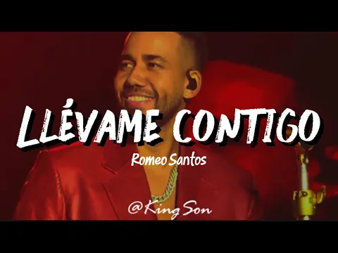 Video Thumbnail: Romeo Santos - Llévame Contigo (Letra)
