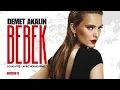 Download Lagu Demet Akalın - Bebek ( Can Ateş Afro House Remix )