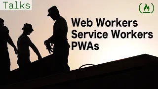 Web Workers Service Workers and PWAs