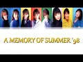 Morning Musume (モーニング娘。) - A Memory of Summer '98 Lyrics (Color Coded JPN/ROM/ENG)