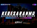 DJ KEBESARANMU • SLOW BASS REGGAE KERONCONG BWI X JARANAN DOR