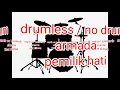 Download Lagu armada - pemilik hati drumless / no drum