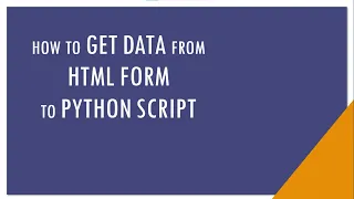 How to Pass or Get Data from HTML form to Python Script Tech361