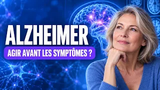 Alzheimer : ce traitement peut-il agir avant les premiers symptômes ?