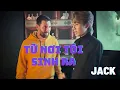 Download Lagu JACK-J97/ Từ nơi tôi sinh ra/From where I was born.