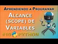 Alcance o Scope de Variables en Python