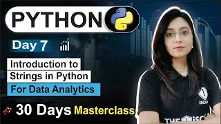 Python For Data Analyst Day 07 Introduction to Strings Free 30 Day Class Data Analytics Course