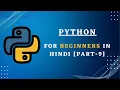 Python Tutorial - Python Full Course for Beginners Python Playlist Classes Part