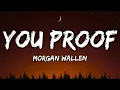 Morgan Wallen - You Proof
