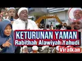 Download Lagu HABIB MEMANG BUKAN KETURUNAN NABI MUHAMMAD SAW TAPI KETURUNAN YAHUDl