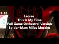 Download Lagu Lecrae - This Is My Time Remix | Spider-Man Miles Morales (Game Version Extended)