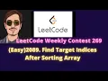 Leetcode Weekly Contest 269 Easy 2089 Find Target Indices After Sorting Array