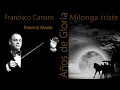 Francisco Canaro / Roberto Maida / Milonga Triste