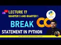 break statement in python I break statement