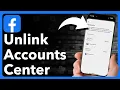 How To Remove Facebook From Accounts Center