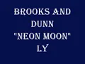 Brooks and Dunn Neon Moon Lyrics
