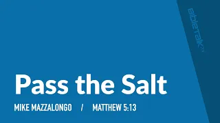 Pass the Salt