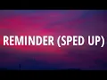 Download Lagu The Weeknd - Reminder (Sped Up/Lyrics) \