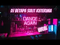 Lagu DJ TIKTOK TERBARU 2023 - DUM DEE DUM x BETAPA SULIT KU TERIMA PUTRI ARIANI REMIX FULL BASS