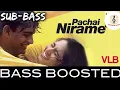 Download Lagu Pachai Nirame Song | BASS BOOSTED | Madhavan | AR Rahman | Alaipayuthey Songs | Ashwin Bass