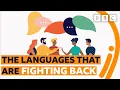 The endangered languages that are fighting back - BBC
