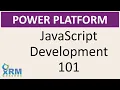 DYNAMICS JavaScript Development 101