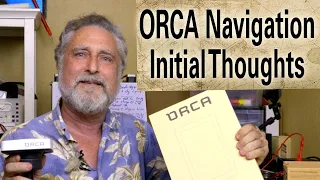 My Initial Thoughts on the ORCA Navigation System