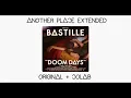 Bastille - Another Place Extended (Original and Colab)