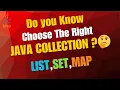 How to Choose the Right Java Collection List Set Map for the Right Scenario and UseCases