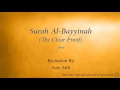 Download Lagu Surah Al Bayyinah The Clear Proof   098   Aziz Alili   Quran Audio