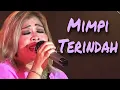 Download Lagu Mimpi Terindah cover Emma Lopez ft AW Band || (cipt Chossy Pratama) Elvy Sukaesih || AUDIO LIVE