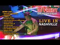 Download Lagu DJ FREDY FR ENTERTAINMENT LIVE IN NASHVILLE SABTU 15 JANUARI 2022