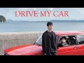 Drive My Car - Trailer