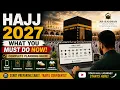 Hajj 2027 What You MUST Do Now Complete Planning Guide for Pilgrims