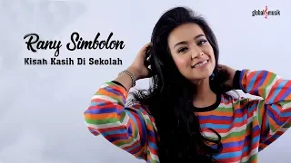 Download Rany Simbolon - Kisah Kasih Di Sekolah (Official Music Video) MP3