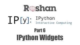 6 IPython Widgets - IPython Notebook Tutorial