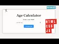 Age Calculator Website using HTML CSS JS Full Tutorial with Source Code