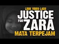 Download Lagu Justice For Zara Qairina - Lagu Mata Terpejam (FULL LIRIK VIDEO)