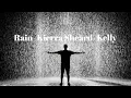 Kierra Sheard Kelly -RAIN (lyric video)